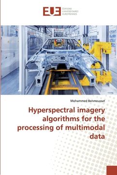 portada Hyperspectral imagery algorithms for the processing of multimodal data (in French)