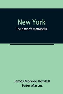 portada New York: The Nation's Metropolis (en Inglés)
