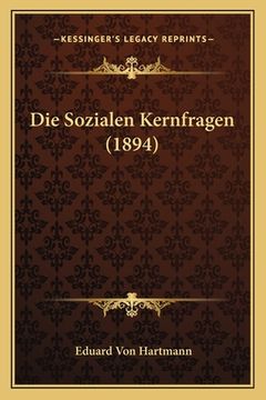 portada Die Sozialen Kernfragen (1894) (in German)