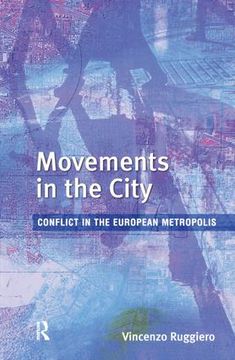 portada Movements in the City: Conflict in the European Metropolis (in English)