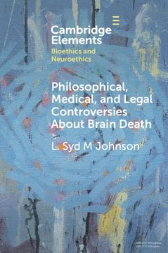 portada Philosophical, Medical, and Legal Controversies About Brain Death (en Inglés)