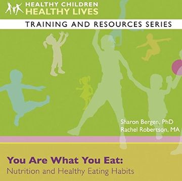 portada You are What you Eat: Nutrition and Healthy Eating Habits (Healthy Children, Healthy Lives Training and Resources) (en Inglés)
