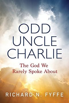 portada Odd Uncle Charlie: The god we Rarely Spoke About 