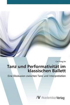 portada Tanz und Performativität im klassischen Ballett