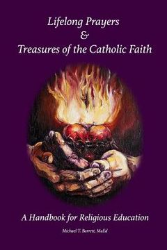 portada Lifelong Prayers & Treasures of the Catholic Faith (en Inglés)