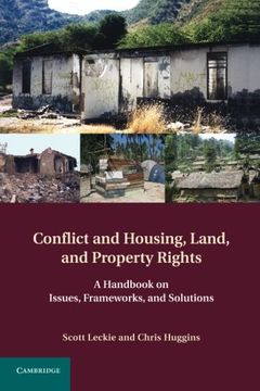 portada Conflict and Housing, Land and Property Rights: A Handbook on Issues, Frameworks and Solutions (en Inglés)