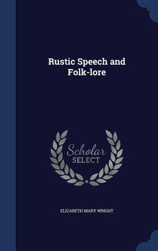 portada Rustic Speech and Folk-lore (in English)