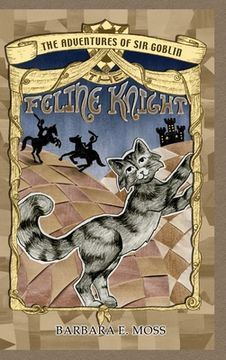 portada The Adventures of Sir Goblin, the Feline Knight (en Inglés)