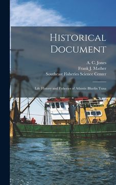 portada Historical Document: Life History and Fisheries of Atlantic Bluefin Tuna (en Inglés)