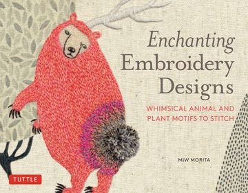 portada Enchanting Embroidery Designs: Whimsical Animal and Plant Motifs to Stitch 