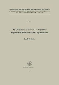 portada An Oscillation Theorem for Algebraic Eigenvalue Problems and Its Applications (in English)