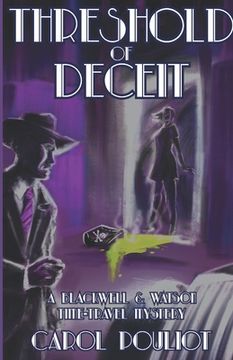portada Threshold of Deceit: A Blackwell and Watson Time-Travel Mystery (en Inglés)