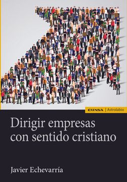 portada Dirigir Empresas con Sentido Cristiano (in Spanish)