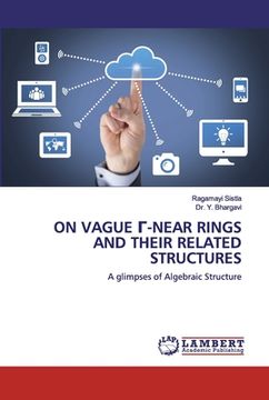 portada On Vague Г-Near Rings and Their Relatedstructures (en Inglés)