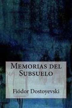 portada Memorias del Subsuelo (in Spanish)