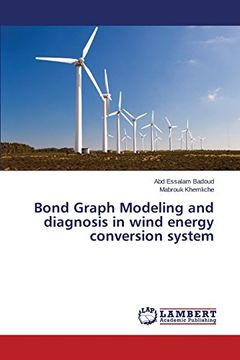 portada Bond Graph Modeling and diagnosis in wind energy conversion system