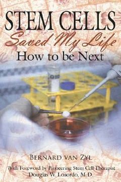 portada stem cells saved my life: how to be next (en Inglés)
