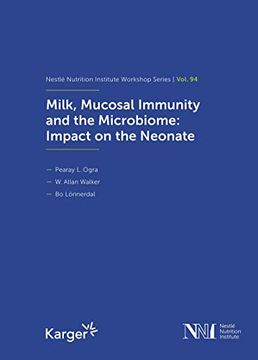 portada Milk, Mucosal Immunity and the Microbiome: Impact on the Neonate (in English)