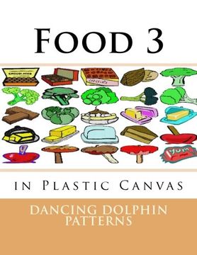 portada Food 3: in Plastic Canvas: Volume 3 (Food in Plastic Canvas)