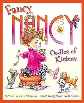 portada Fancy Nancy: Oodles of Kittens (en Inglés)