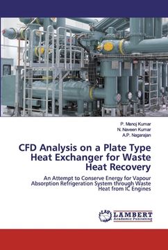 portada CFD Analysis on a Plate Type Heat Exchanger for Waste Heat Recovery