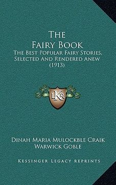 portada the fairy book: the best popular fairy stories, selected and rendered anew (1913)