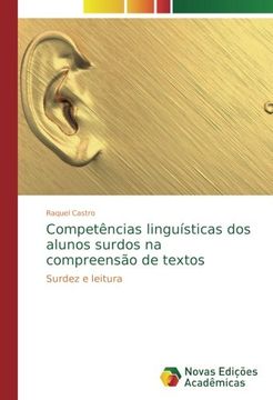 portada Competências linguísticas dos alunos surdos na compreensão de textos: Surdez e leitura
