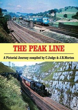 portada The Peak Line: A Pictorial Journey Compiled by c. Judge & J. R. Morten: Ps3 (Portrait Series) (en Inglés)