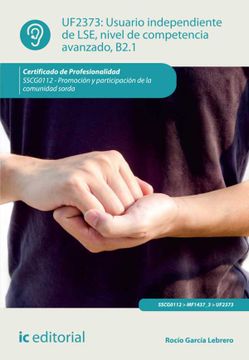 portada Usuario Independiente de Lse, Nivel de Competencia Avanzado B2. 1. Sscg0112 - Promoción y Participación de la Comunidad Sorda (in Spanish)