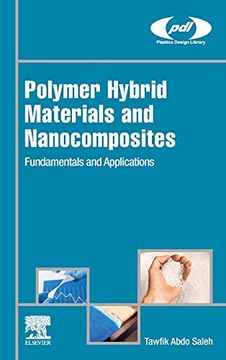 portada Polymer Hybrid Materials and Nanocomposites: Fundamentals and Applications (Plastics Design Library) (in English)