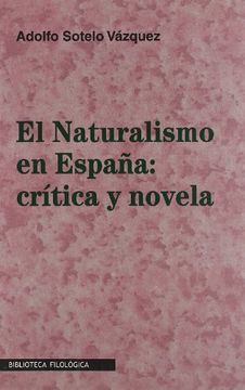 portada el naturalismo en españa: crítica y novela