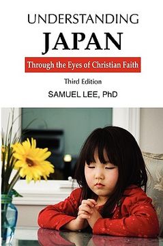 portada understanding japan through the eyes of christian faith third edition (en Inglés)