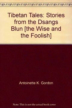 portada Tibetan Tales Stories From the Dsangs Blun the Wise and the Foolish