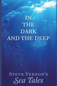 portada In the Dark and the Deep (in English)