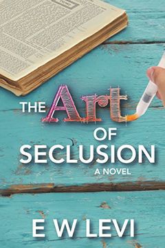 portada The art of Seclusion: A Story of Love, Friendship, and Jewish Education. (en Inglés)