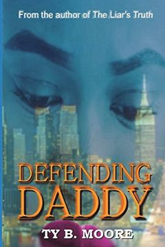 portada Defending Daddy: The Moss Family Saga (Truth Series) (Volume 3) 