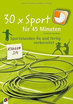 portada 30 x Sport für 45 Minuten - Klasse 3/4 (en Alemán)