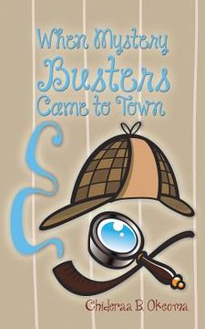 portada When Mystery Busters Came to Town (en Inglés)