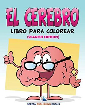 portada El Cerebro Libro Para Colorear (in Spanish)