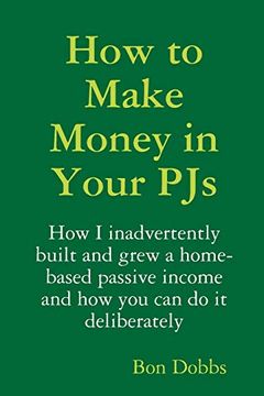 portada How to Make Money in Your pjs (en Inglés)