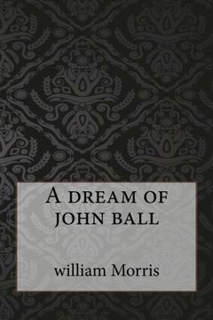 portada A dream of john ball