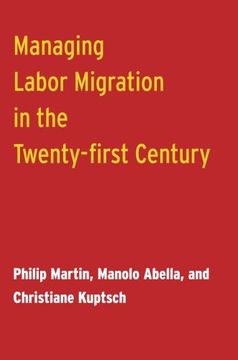 portada Managing Labor Migration in the Twenty-First Century (en Inglés)