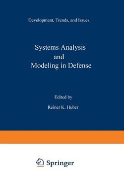 portada Systems Analysis and Modeling in Defense: Development, Trends, and Issues (en Inglés)