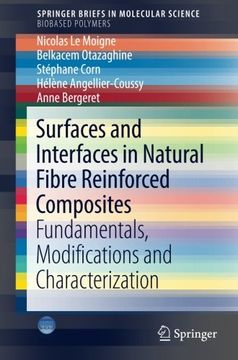 portada Surfaces and Interfaces in Natural Fibre Reinforced Composites: Fundamentals, Modifications and Characterization (Springerbriefs in Molecular Science) (en Inglés)