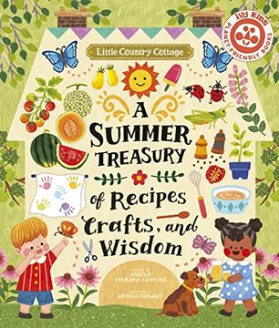 portada Little Country Cottage: A Summer Treasury of Recipes, Crafts and Wisdom 