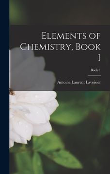 portada Elements of Chemistry, Book I; book 1