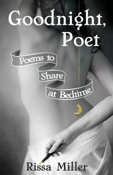 portada Goodnight, Poet: Poems to Share at Bedtime (en Inglés)