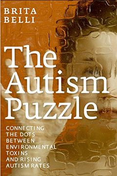 portada The Autism Puzzle: Connecting the Dots Between Environmental Toxins and Rising Autism Rates (en Inglés)