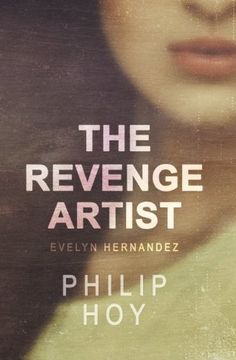 portada The Revenge Artist (Evelyn Hernandez) (Volume 1)