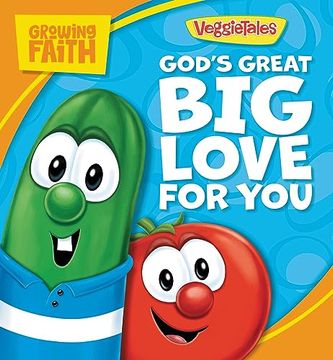 portada Growing Faith: God’S Great big Love for you (Veggietales)